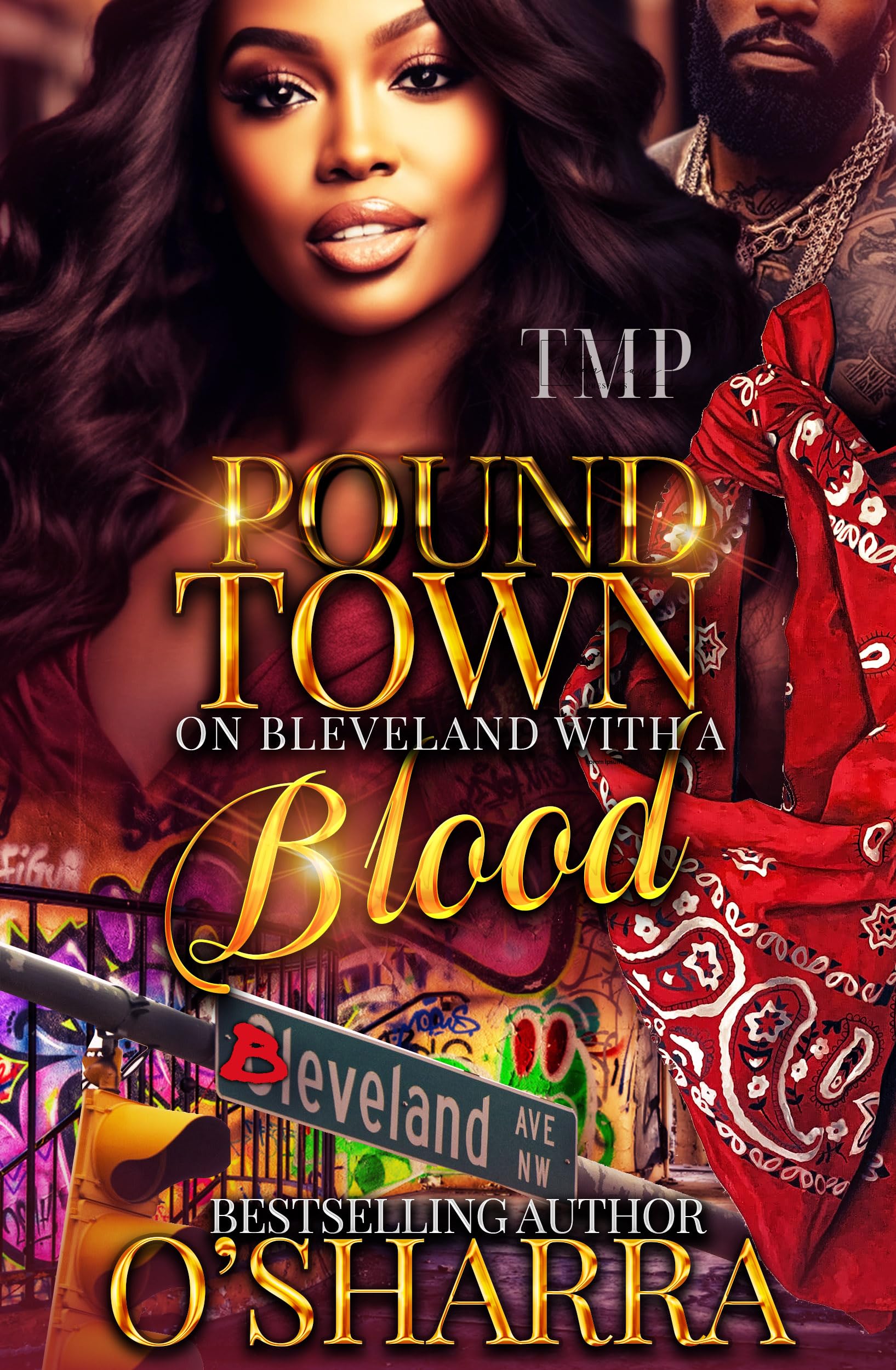 POUND TOWN ON BLEVELAND WITH A BLOOD (T'ANN MARIE PRESENTS POUND TOWN NOVELLAS Book 4)