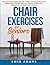 Chair Exercises for Seniors...