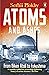 Atoms and Ashes: From Bikini Atoll to Fukushima