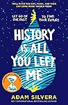 Book cover for History Is All You Left Me