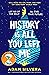 History Is All You Left Me by Adam Silvera