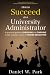 How to Succeed as a Univers...