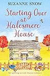 Starting Over at Halesmere House by Suzanne  Snow