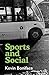 Sports and Social by Kevin Boniface