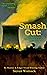 Smash Cut:: The Jack Lynch New Orleans Trilogy Volume II