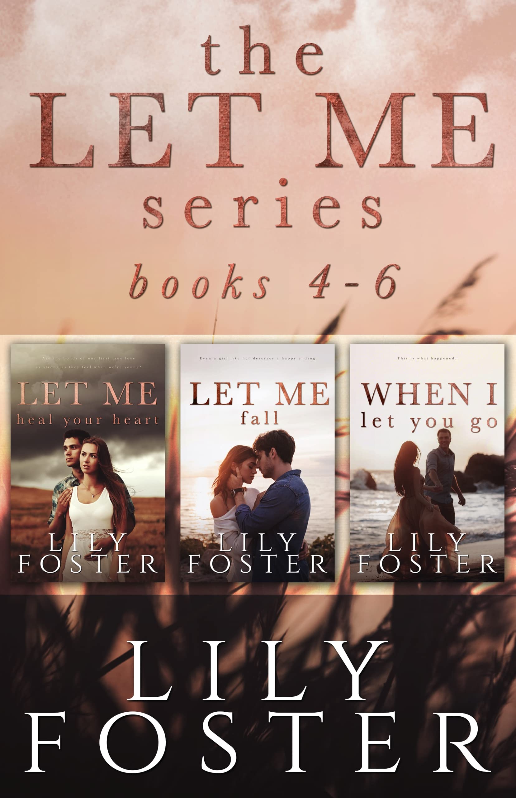 Let Me: Second Chance Love Stories Books 4-6 (Kindle Edition)