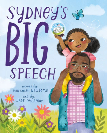 Sydney's Big Speech: A Father-Daughter Picture Book About Overcoming Fear of Public Speaking for Kids (Ages 4-8)