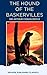 The Hound of the Baskervilles: Classic Sherlock Holmes, annotated with Biography and Historical Context
