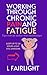 Working Through Chronic Pain and Fatigue: Tips from an author with fibromyalgia