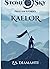 Kaelor (Stone & Sky Prelude...
