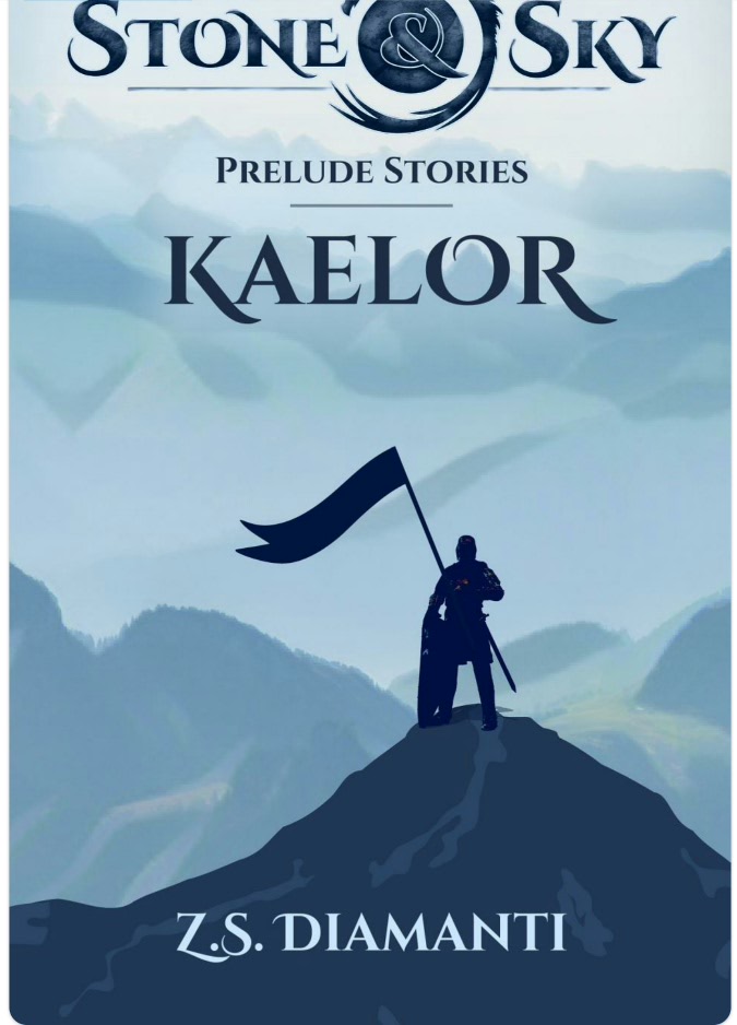 Kaelor (Stone & Sky Prelude, #2)