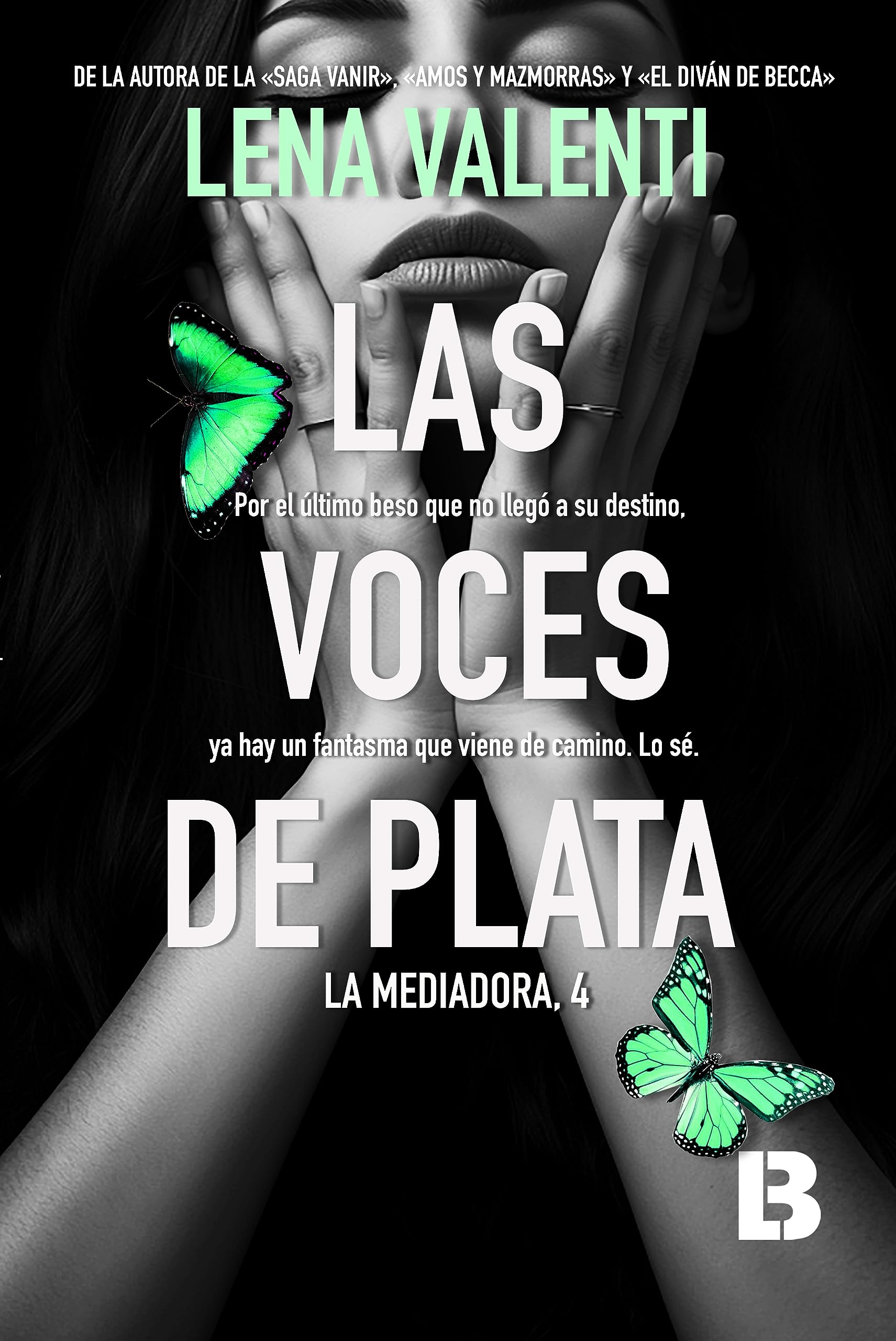 Las voces de plata: La Mediadora, 4 (Spanish Edition)