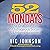 52 Mondays Lib/E: The One Y...