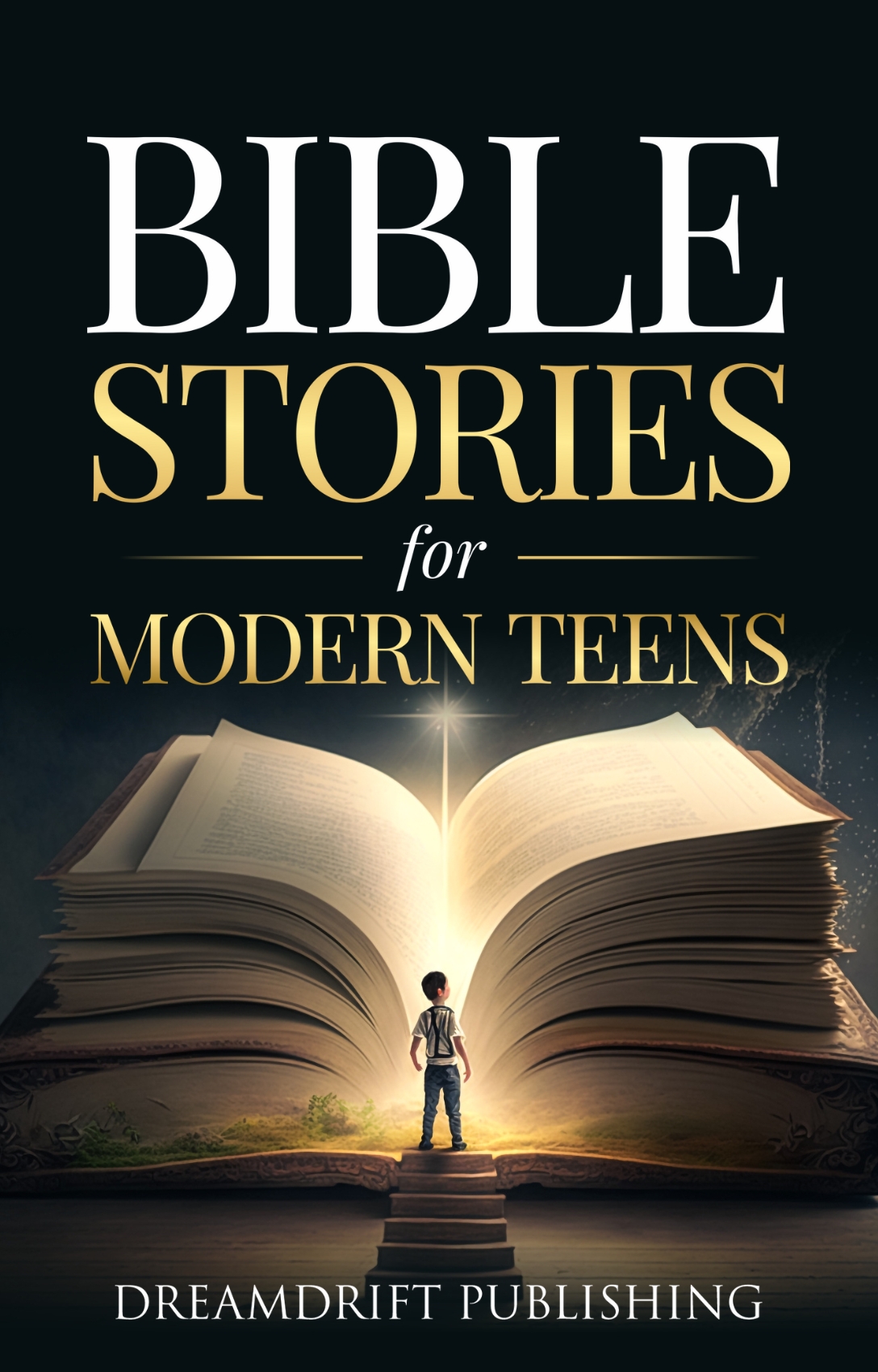 Bible Stories for Modern Teens
