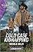 Cold Case Kidnapping (Hudson Sibling Solutions #1)