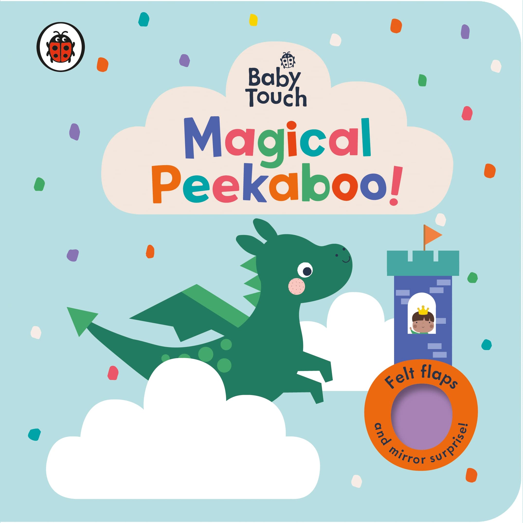 Baby Touch: Magical Peekaboo: A Felt Flap Playbook (Board Book)