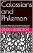 Colossians and Philemon: An...