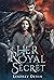 Her Royal Secret (The Voltaire Pack Rising #1)
