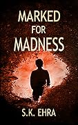 Marked for Madness