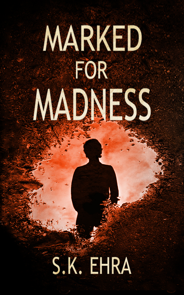 Marked for Madness (The Crossroads Series, #3)
