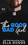 The Good Bad Girl Book cover for The Good Bad Girl
