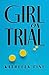 Girl on Trial by Kathleen Fine