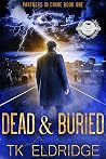 Dead & Buried: Pa...
