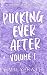 Pucking Ever After by Emily Rath