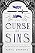 The Curse of Sins (Curse of Saints #2)