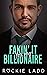 Fakin' It For My Billionaire by Rockie Ladd