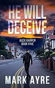 He Will Deceive