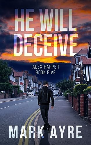 He Will Deceive (Alex Harper #5)