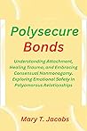 Polysecure Bonds:...