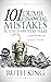 101 Dumb Financial Mistakes Business Owners Make and How to Avoid Them