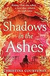 Shadows in the Ashes