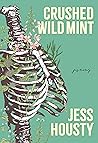 Crushed Wild Mint by Jess Housty Crushed Wild Mint by Jess Housty