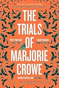 The Trials of Marjorie Crowe