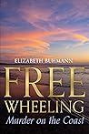 FREEWHEELING: Murder on the Coast
