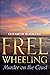FREEWHEELING by Elizabeth Buhmann