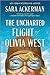 The Uncharted Flight of Oli...