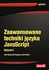 Zaawansowane techniki jezyka JavaScript Zaawansowane techniki jezyka JavaScript