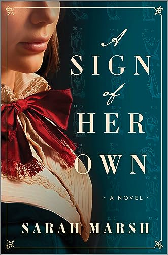 A Sign of Her Own: A Novel – A Gripping Historical Fiction Journey of Reclaiming a Hidden Voice