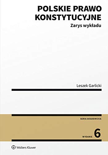 Polskie Prawo Konstytucyjne - Zarys WykĹadu (Paperback)