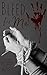 Bleed for Me