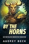 By the Horns: An Instalove Monster Romance Book cover for By the Horns: An Instalove Monster Romance