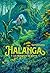 Halanga - Tome 01 Les mange...