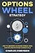 Options Wheel Strategy by Charles Robinson