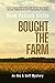 Bought the Farm (Abe and Du...
