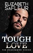 Tough Love