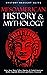 Mesoamerican History & Mythology: Aztec, Inca, Maya, Toltec, Zapotec & Central American Myths, Legends, Mysteries & History Uncovered